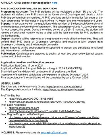 PhD Scholarships for joint PhDs in Astrophysics for 2024/2025 Funded under the Joint Chair for Computational Astronomy at Stellenbosch University, South Africa and the University of Groningen, the Netherlands.